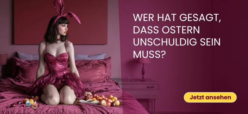 Wer hat gesagt, dass Ostern unschuldig sein muss? - lovesexshop.ch sex shop